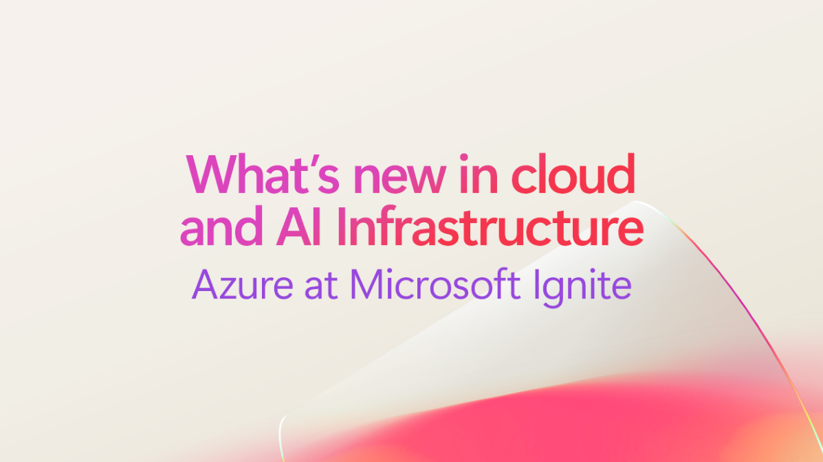 Scale your AI transformation with a powerful, secure and adaptive cloud infrastructure | Microsoft Azure Blog